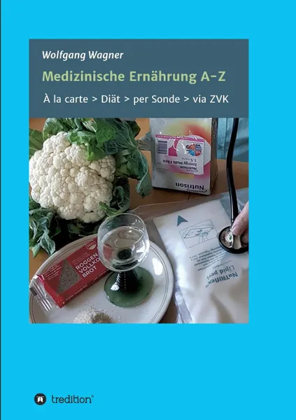 Обложка книги Medizinische Ernahrung A - Z, Wolfgang Wagner