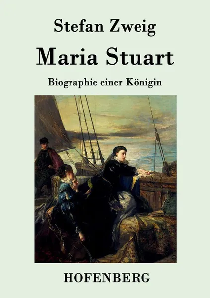 Обложка книги Maria Stuart, Stefan Zweig