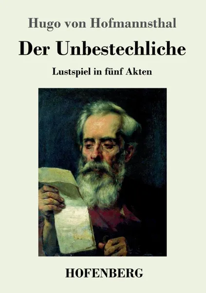 Обложка книги Der Unbestechliche, Hugo von Hofmannsthal