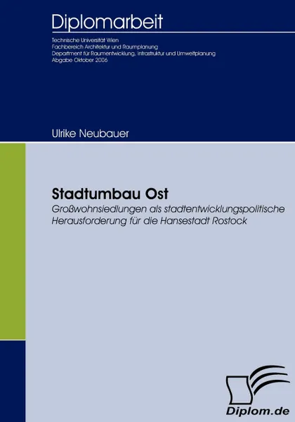 Обложка книги Stadtumbau Ost, Ulrike Neubauer
