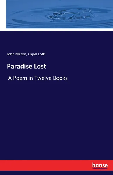 Обложка книги Paradise Lost, John Milton, Capel Lofft
