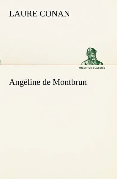 Обложка книги Angeline de Montbrun, Laure Conan