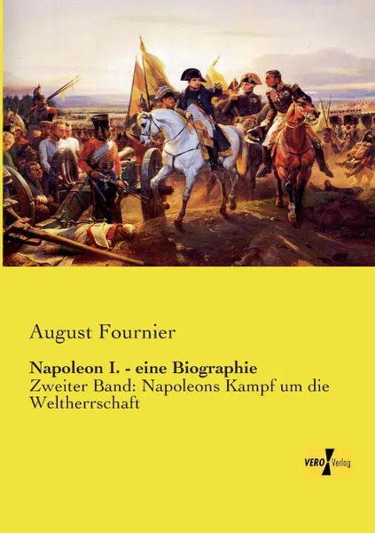 Обложка книги Napoleon I. - Eine Biographie, August Fournier