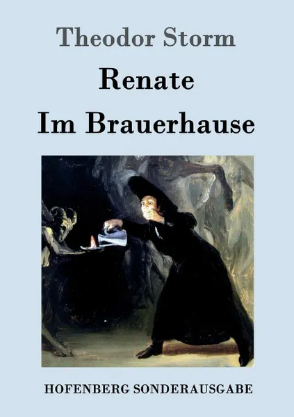 Обложка книги Renate / Im Brauerhause, Theodor Storm