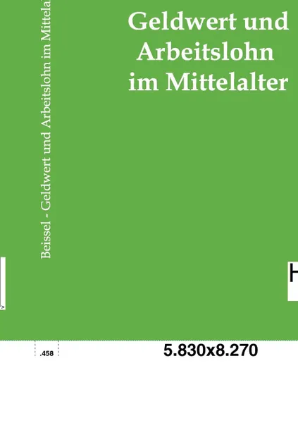 Обложка книги Geldwert und Arbeitslohn, Stephan Beissel