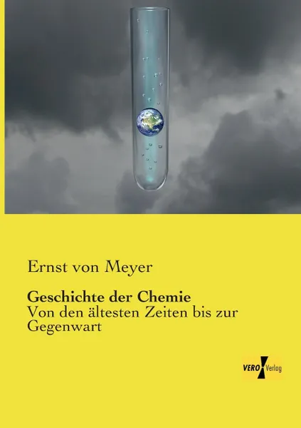 Обложка книги Geschichte Der Chemie, Ernst Von Meyer