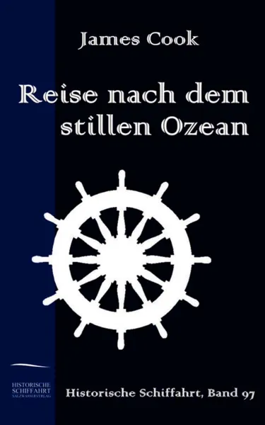 Обложка книги Reise nach dem stillen Ozean, James Cook
