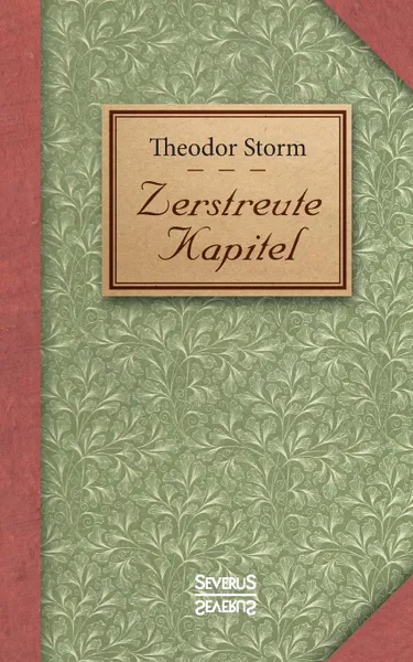 Обложка книги Zerstreute Kapitel, Theodor Storm