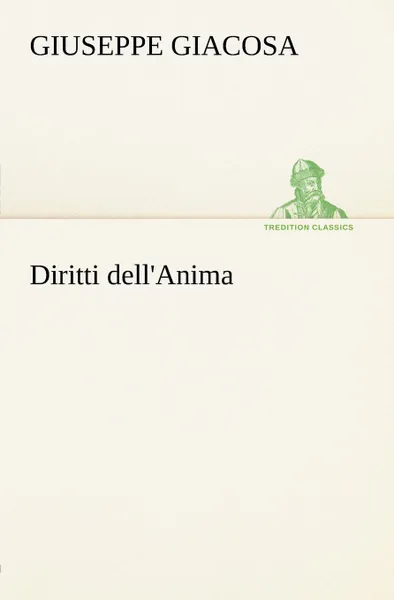 Обложка книги Diritti dell.Anima, Giuseppe Giacosa