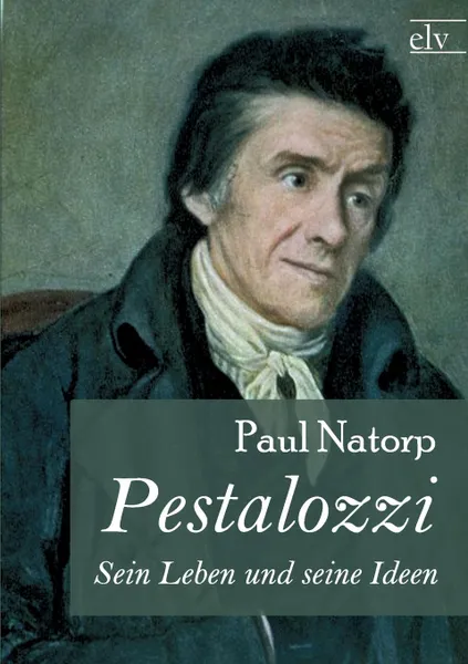 Обложка книги Pestalozzi, Paul Natorp