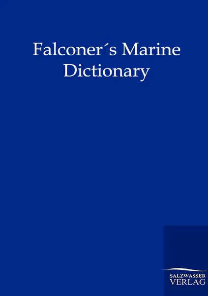 Обложка книги Falconers Marine Dictionary (1780), William Falconer