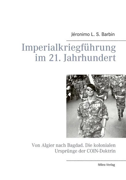 Обложка книги Imperialkriegfuhrung  im 21. Jahrhundert, Jéronimo L. S. Barbin