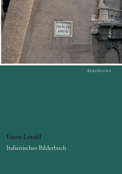 Обложка книги Italienisches Bilderbuch, Fanny Lewald