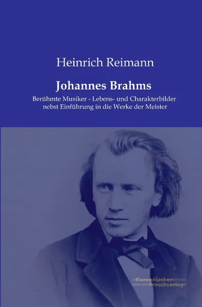 Обложка книги Johannes Brahms, Heinrich Reimann