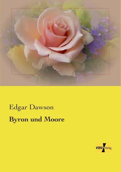 Обложка книги Byron Und Moore, Edgar Dawson