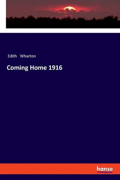 Обложка книги Coming Home 1916, Edith Wharton