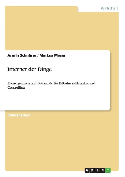 Обложка книги Internet der Dinge, Markus Moser, Armin Schnürer