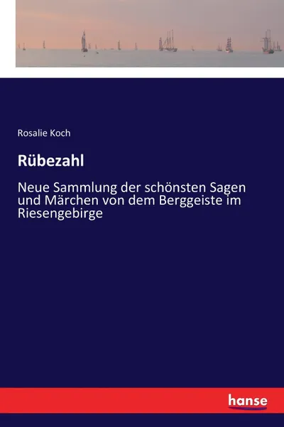 Обложка книги Rubezahl, Rosalie Koch