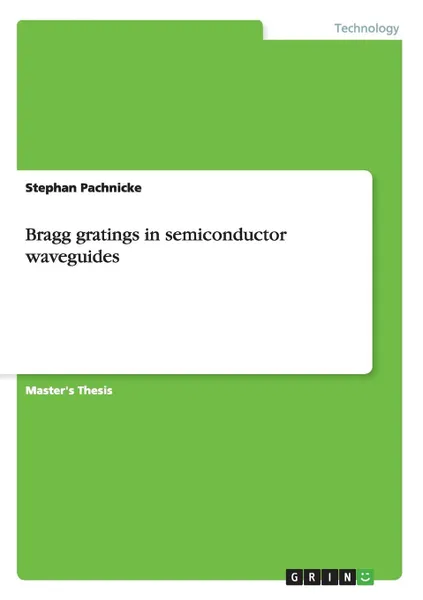 Обложка книги Bragg gratings in semiconductor waveguides, Stephan Pachnicke
