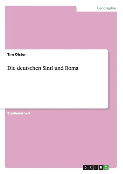 Обложка книги Die deutschen Sinti und Roma, Tim Olster