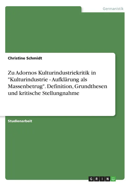 Обложка книги Zu Adornos Kulturindustriekritik in 