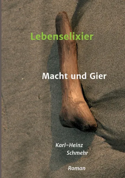 Обложка книги Lebenselixier, Karl-Heinz Schmehr