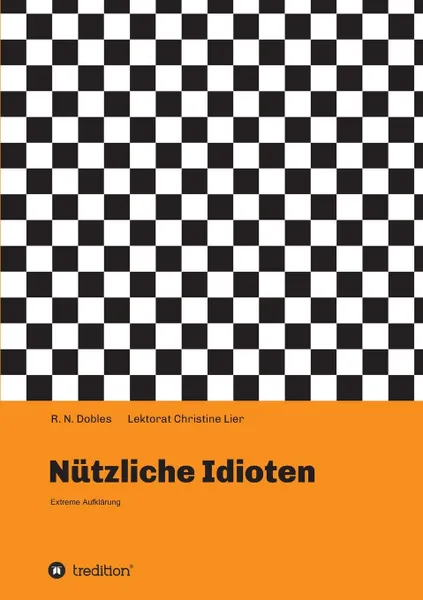 Обложка книги Nutzliche Idioten, R. N. Dobles