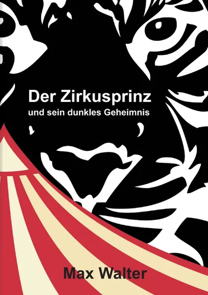 Обложка книги Der Zirkusprinz, Max Walter