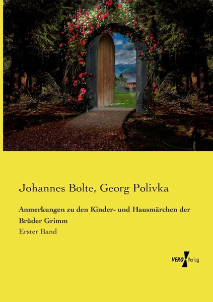 Обложка книги Anmerkungen zu den Kinder- und Hausmarchen der Bruder Grimm, Johannes Bolte, Georg Polivka