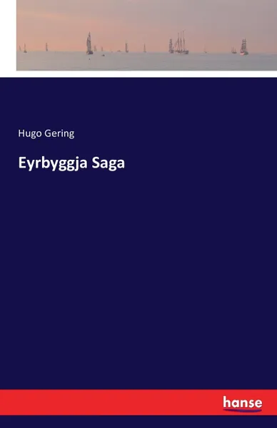 Обложка книги Eyrbyggja Saga, Hugo Gering