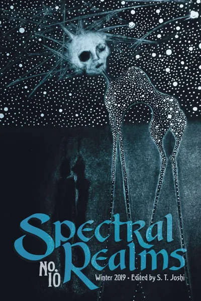 Обложка книги Spectral Realms No. 10, Donald Sidney-Fryer, Wade German