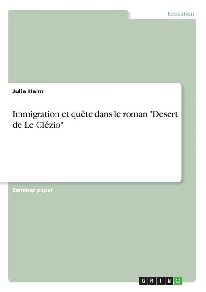 Обложка книги Immigration et quete dans le roman 