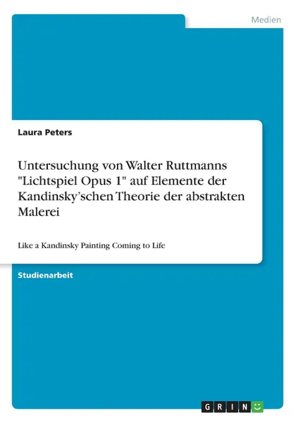 Обложка книги Untersuchung von Walter Ruttmanns 