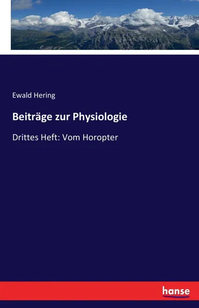 Обложка книги Beitrage zur Physiologie, Ewald Hering