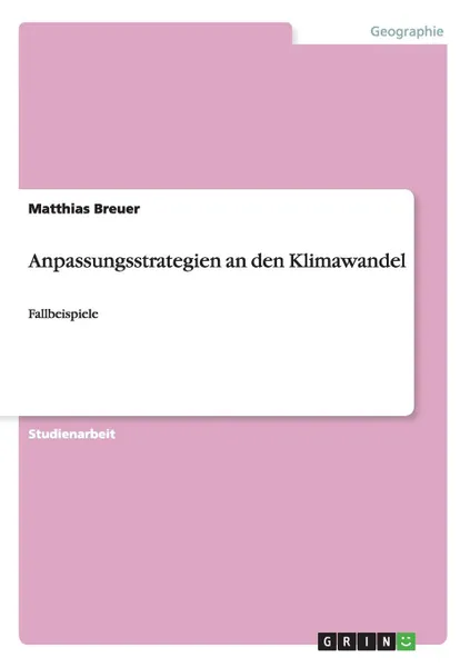 Обложка книги Anpassungsstrategien an den Klimawandel, Matthias Breuer