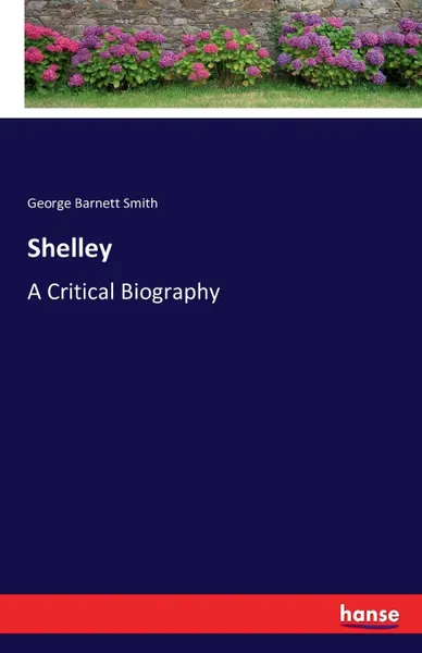 Обложка книги Shelley, George Barnett Smith