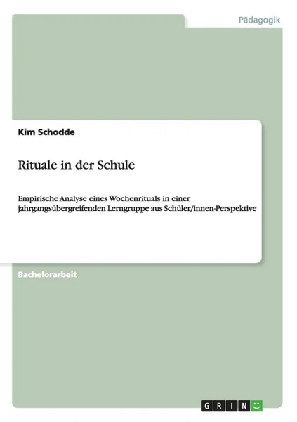 Обложка книги Rituale in der Schule, Kim Schodde