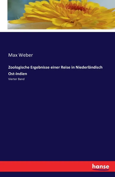 Обложка книги Zoologische Ergebnisse einer Reise in Niederlandisch Ost-Indien, Max Weber