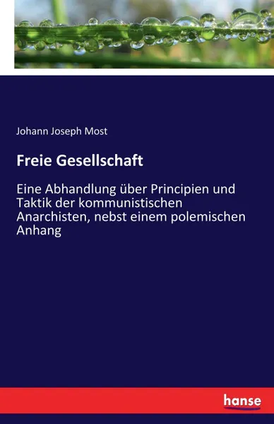 Обложка книги Freie Gesellschaft, Johann Joseph Most