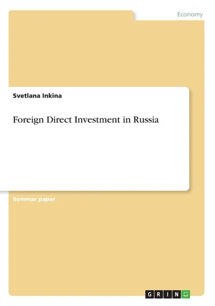 Обложка книги Foreign Direct Investment in Russia, Svetlana Inkina