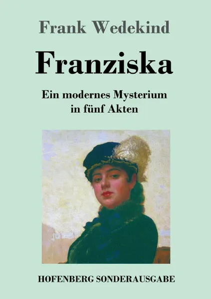 Обложка книги Franziska, Frank Wedekind