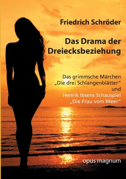 Обложка книги Das Drama der Dreiecksbeziehung, Friedrich Schröder