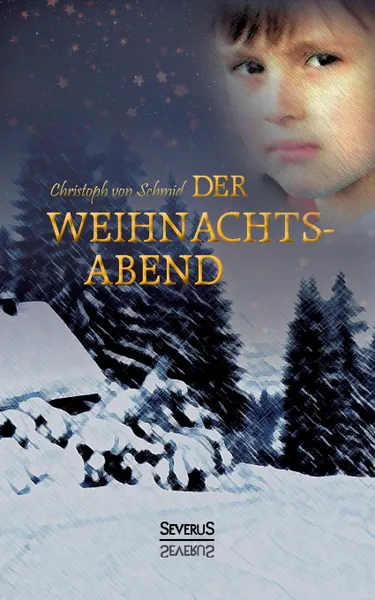 Обложка книги Der Weihnachtsabend, Christoph von Schmid