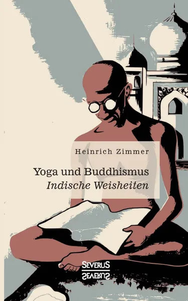 Обложка книги Yoga und Buddhismus, Heinrich Zimmer