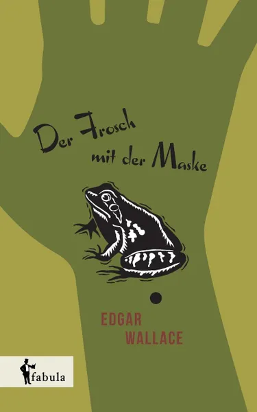 Обложка книги Der Frosch mit der Maske, Edgar Wallace