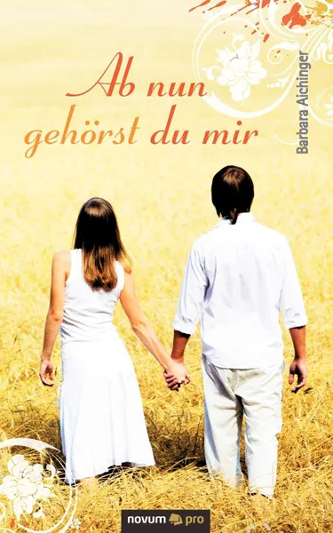 Обложка книги AB Nun Geh Rst Du Mir, Barbara Aichinger