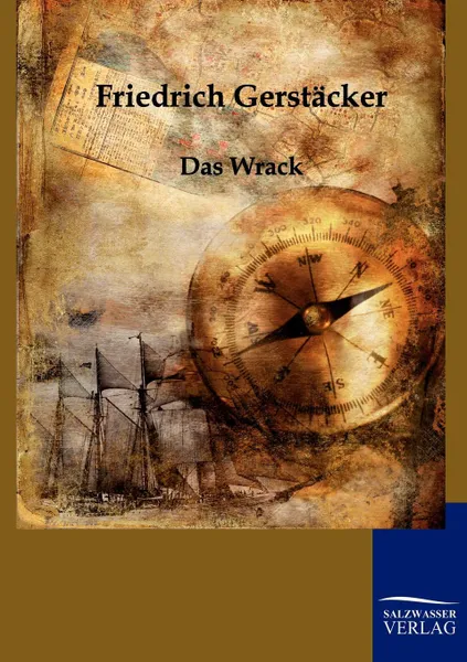 Обложка книги Das Wrack, Friedrich Gerstäcker