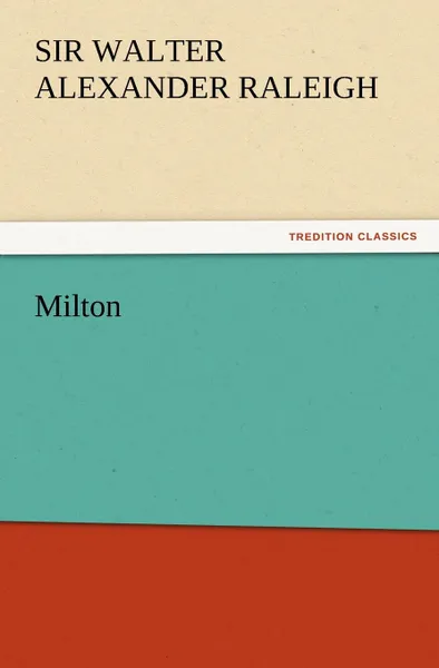 Обложка книги Milton, Walter Alexander Raleigh