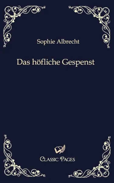 Обложка книги Das H Fliche Gespenst, Sophie Albrecht