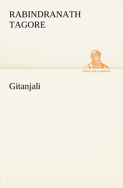 Обложка книги Gitanjali, Rabindranath Tagore